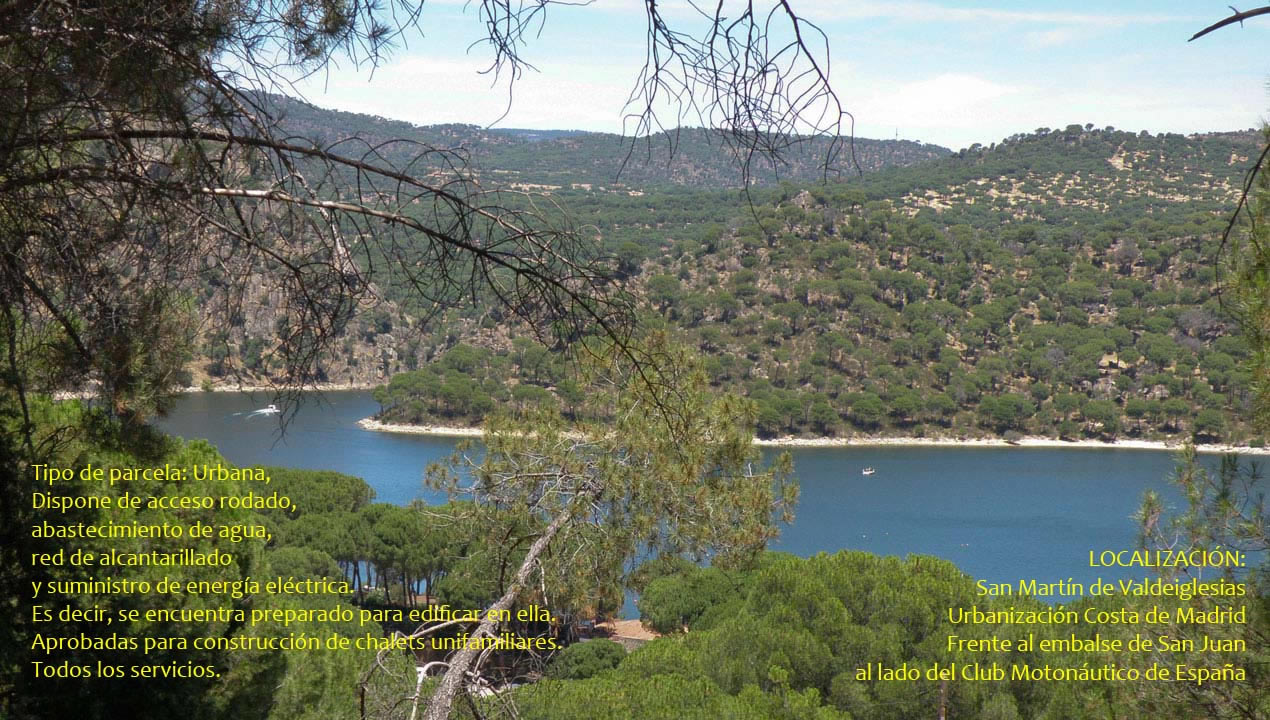 Parcelas con vistas al Pantano de San Juan